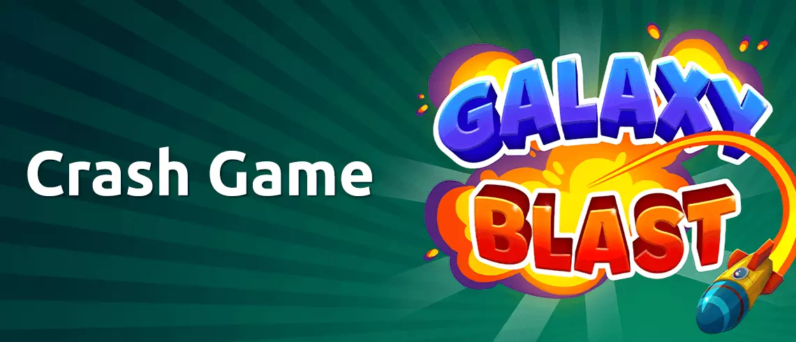 Galaxy Blast Crash Game with rocket soaring over explosion on green radial background